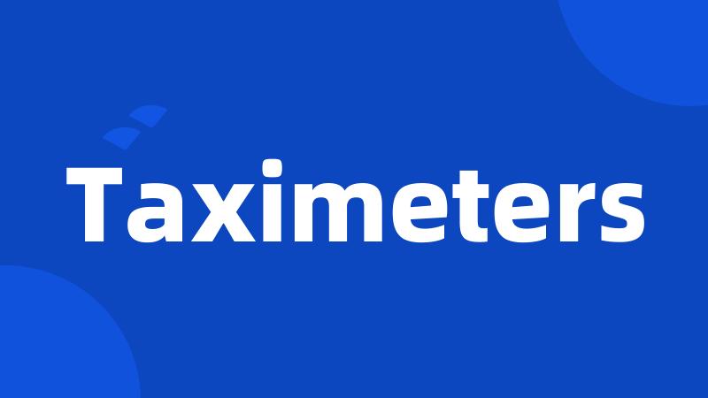 Taximeters