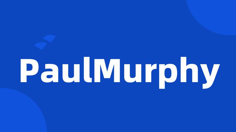 PaulMurphy