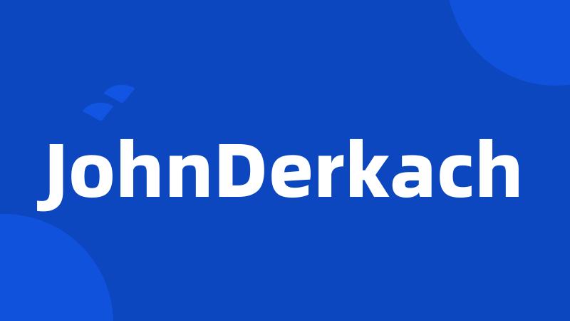 JohnDerkach