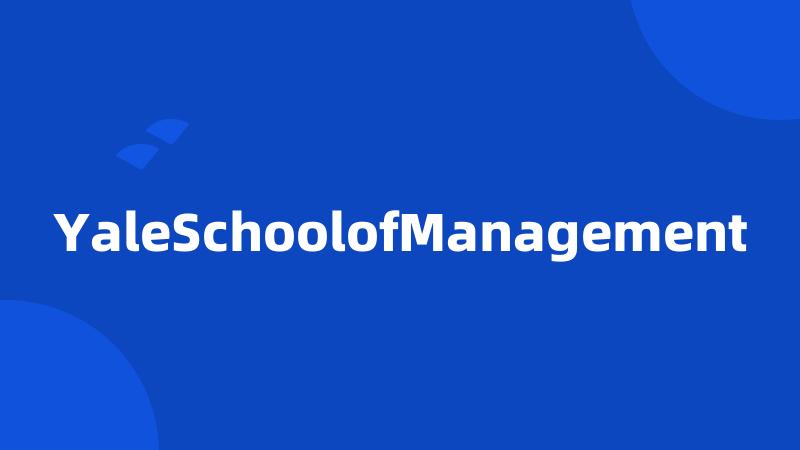 YaleSchoolofManagement