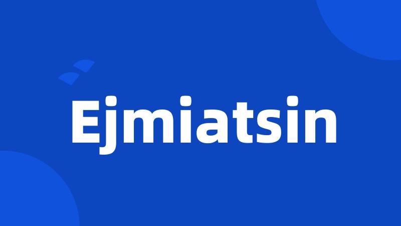 Ejmiatsin