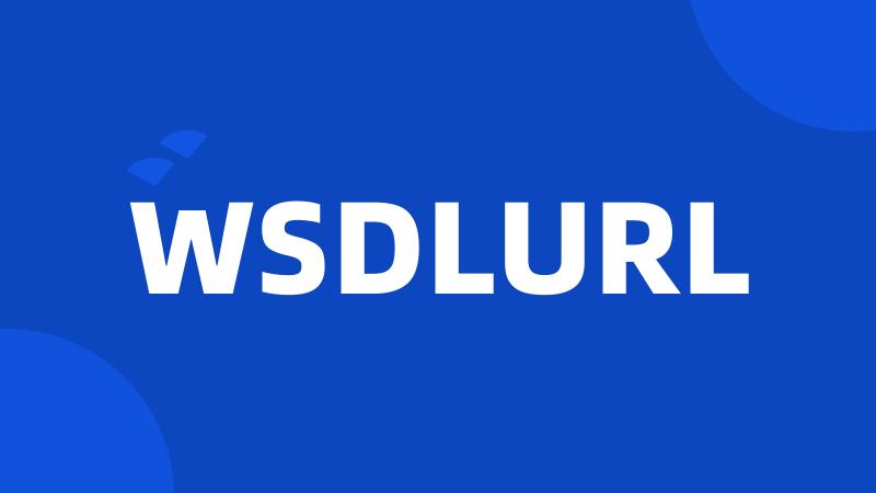 WSDLURL