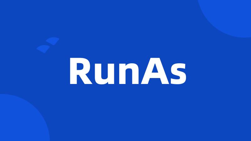 RunAs