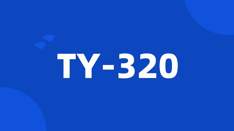 TY-320