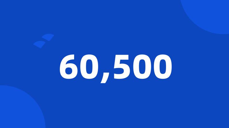 60,500