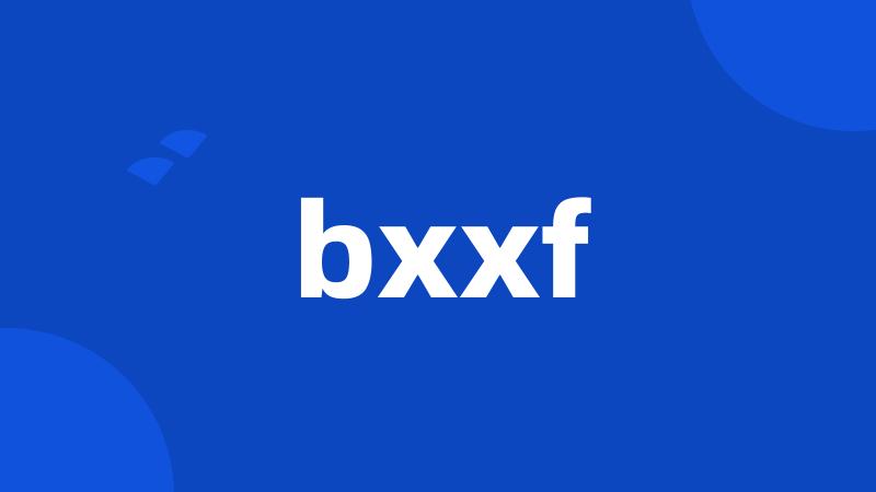 bxxf