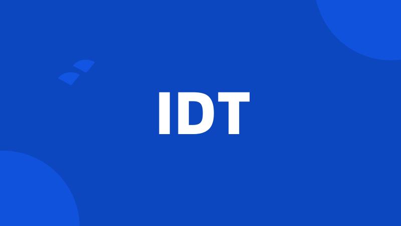 IDT