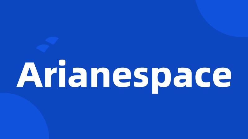 Arianespace