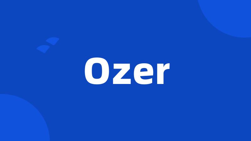 Ozer