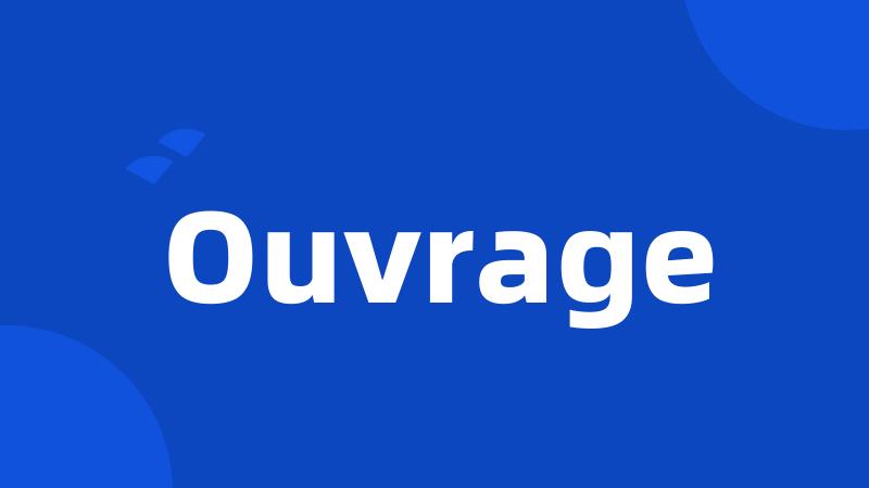 Ouvrage