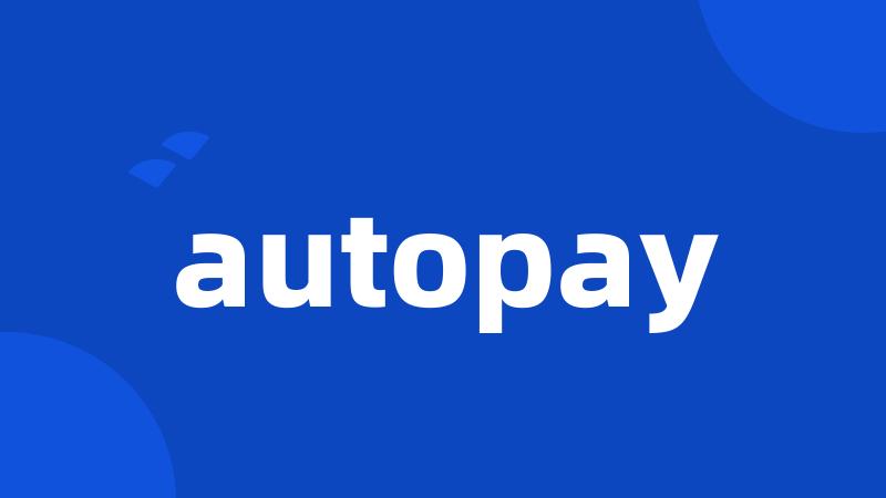 autopay