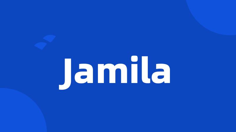 Jamila