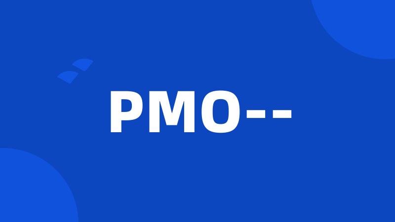 PMO--