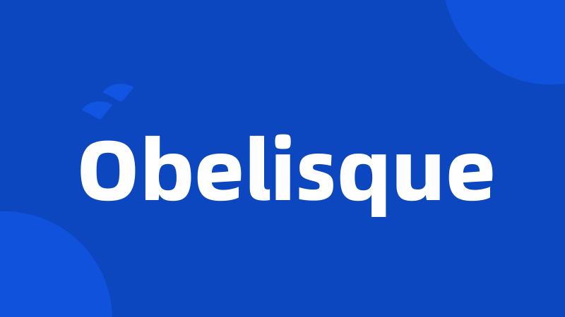 Obelisque