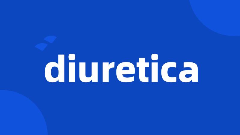 diuretica