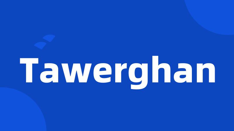 Tawerghan