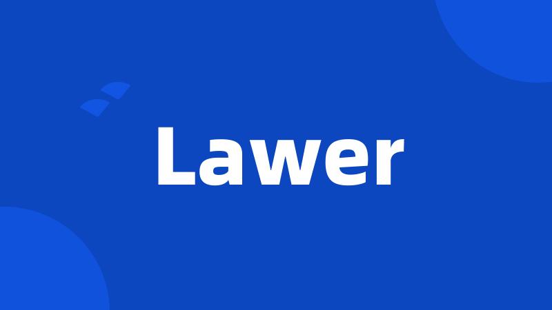 Lawer