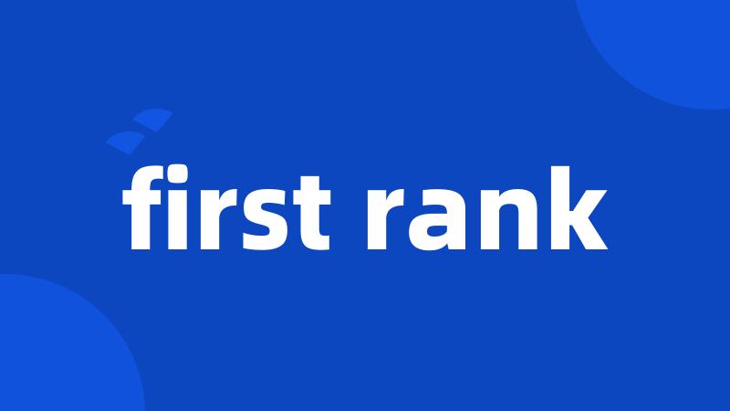 first rank
