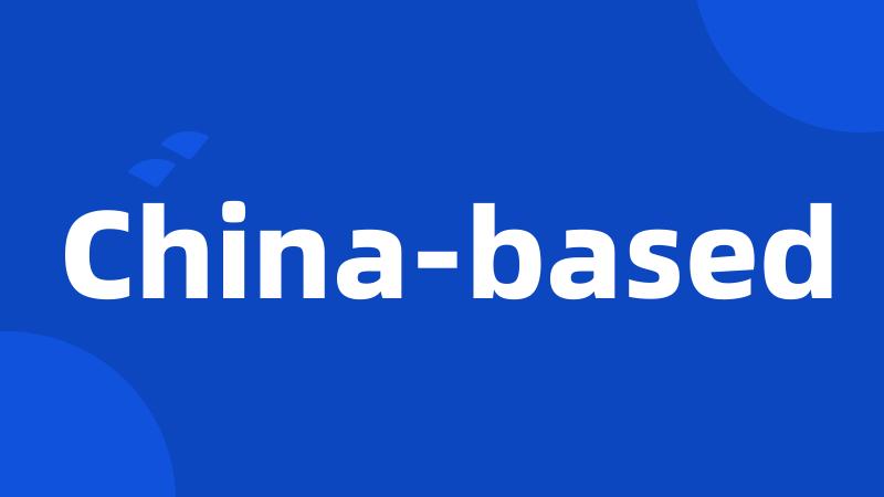 China-based