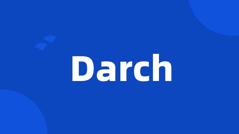 Darch