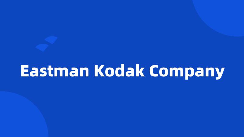 Eastman Kodak Company