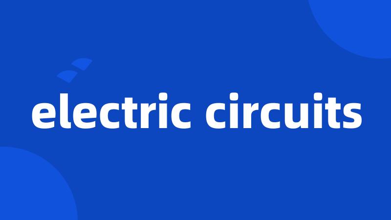 electric circuits
