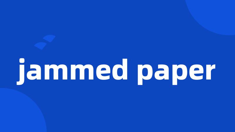 jammed paper