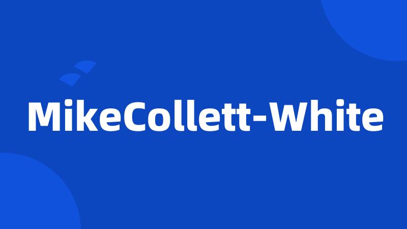 MikeCollett-White