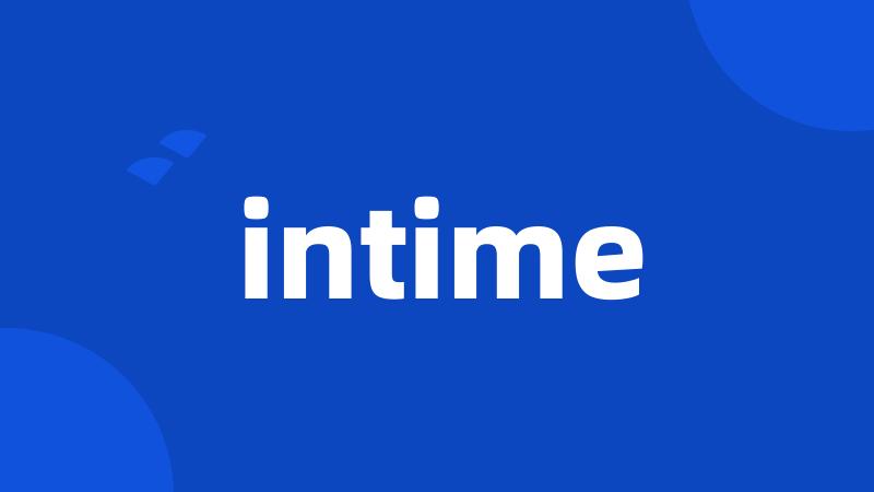 intime