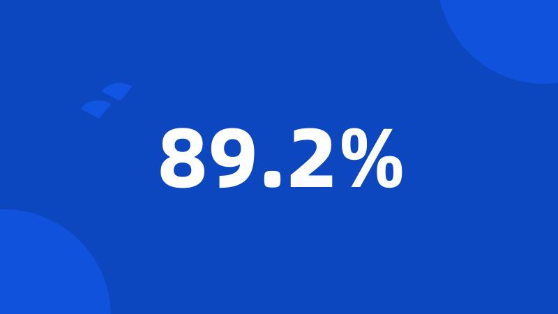 89.2%