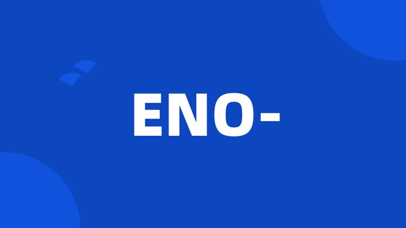 ENO-