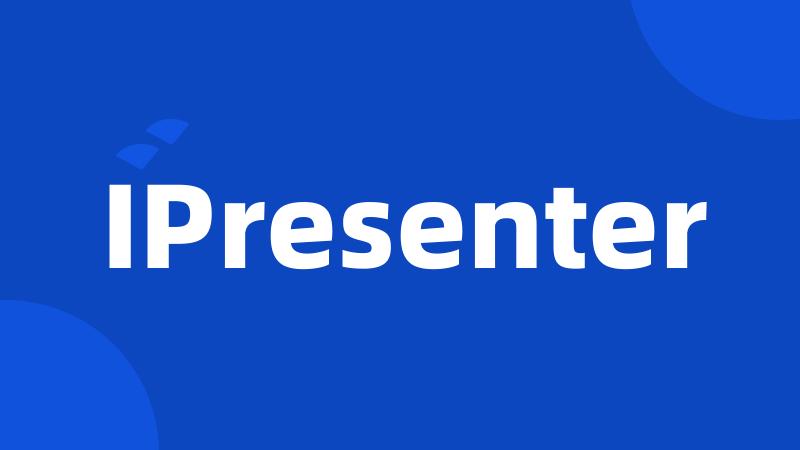 IPresenter