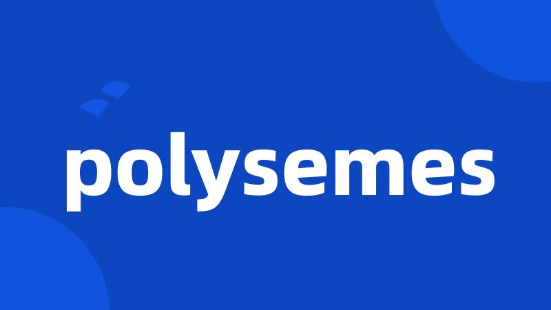 polysemes