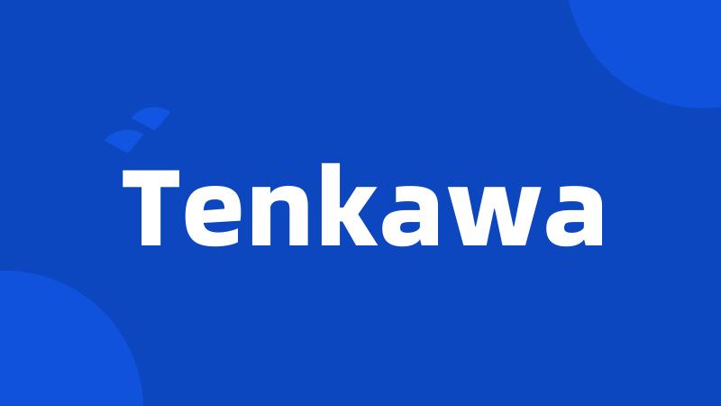 Tenkawa
