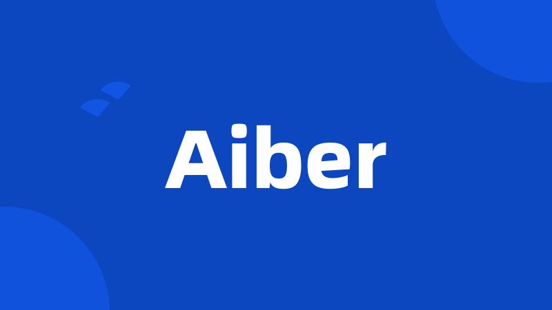 Aiber