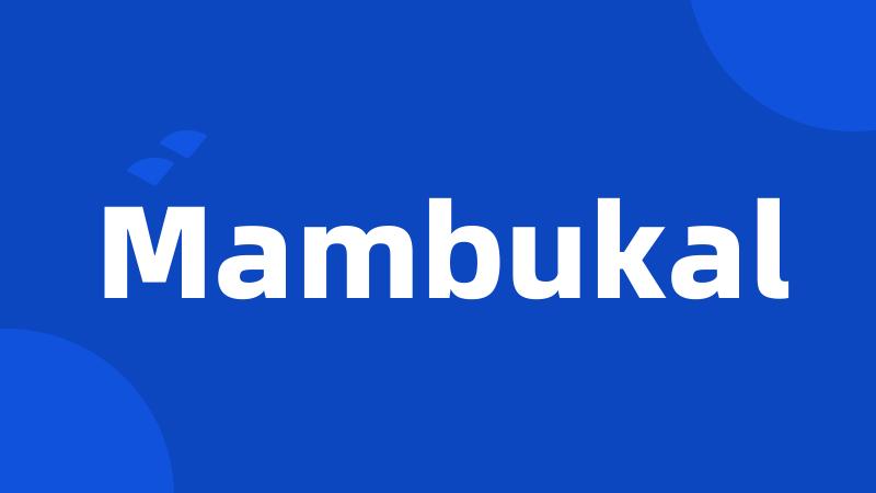 Mambukal