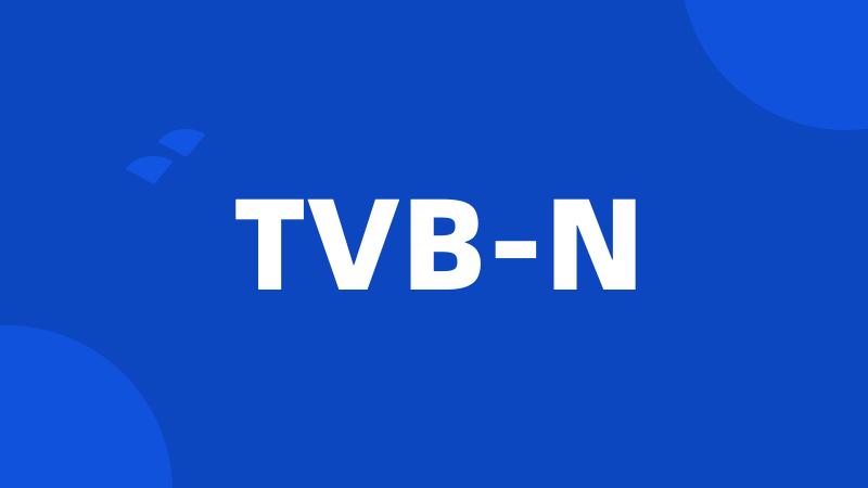 TVB-N