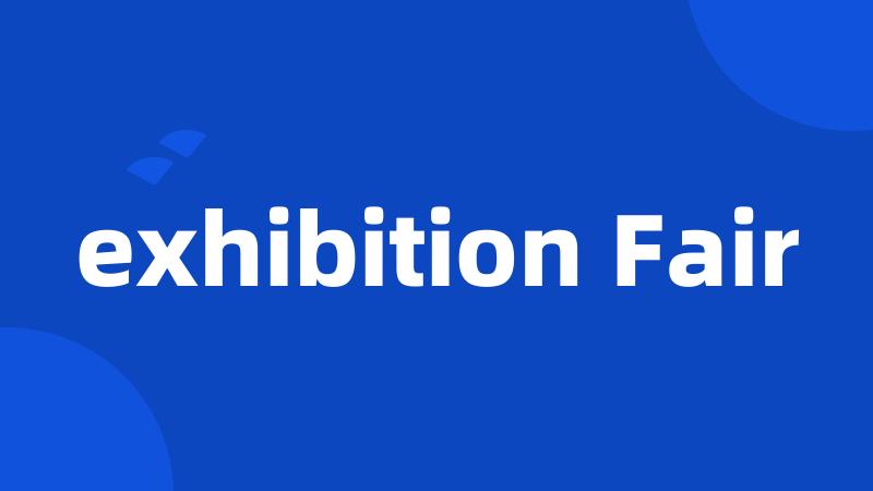 exhibition Fair