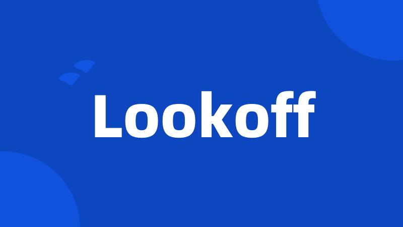Lookoff