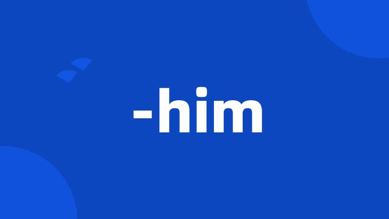 -him