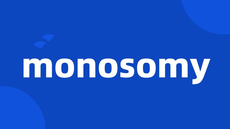 monosomy