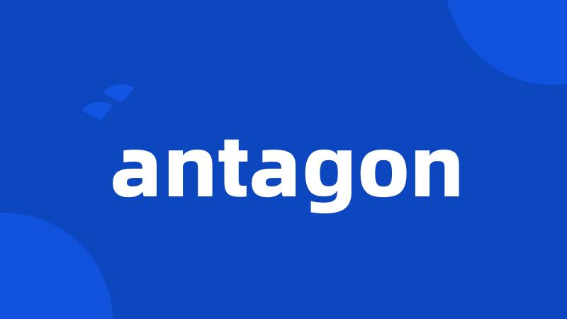 antagon