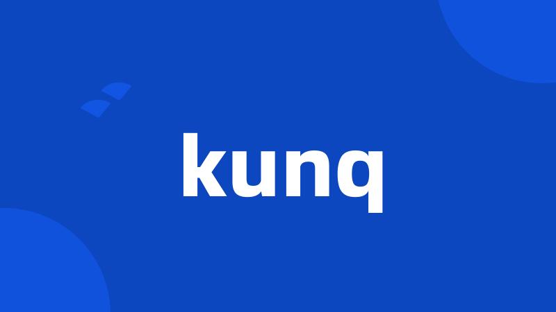 kunq