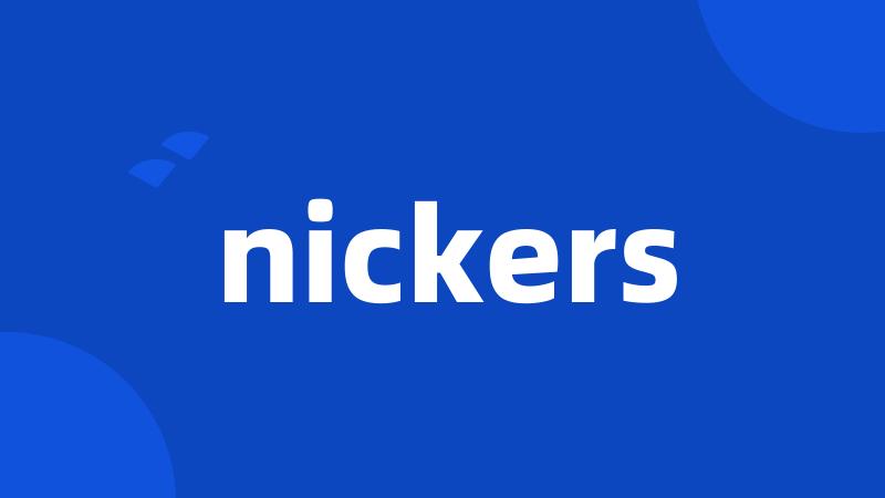 nickers