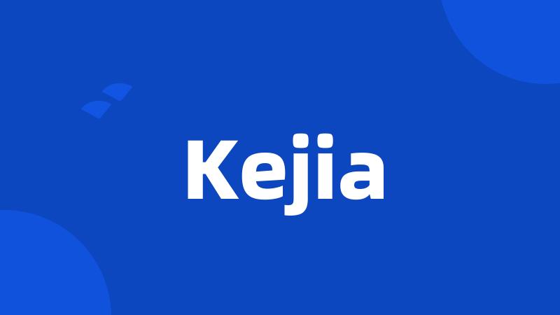 Kejia