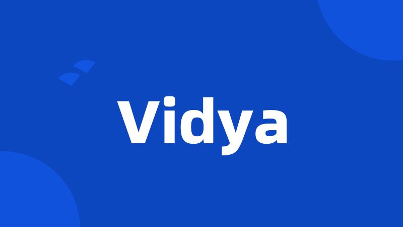 Vidya