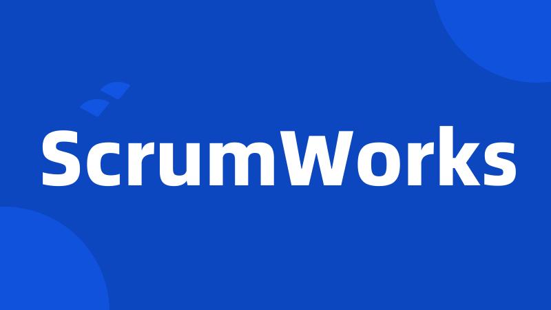 ScrumWorks