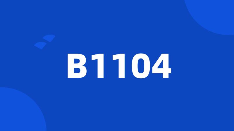 B1104