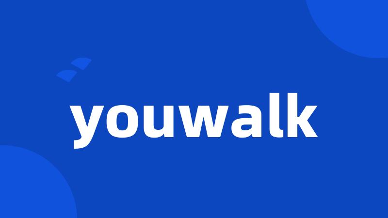 youwalk