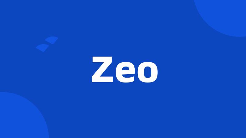 Zeo